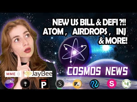 COSMOS NEWS: NEW US BILL & DEFI?!!, ATOM, AIRDROPS, INJ & MORE!!