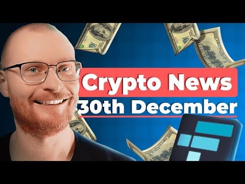 Crypto News: Dec 30th: FTX Claims | Market Updates