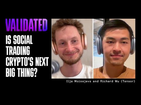 Is Social Trading Crypto’s Next Big Thing? w/ Ilja Moisejevs and Richard Wu