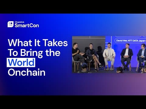 Under the Hood: What It Takes to Bring the World Onchain | SmartCon 2024