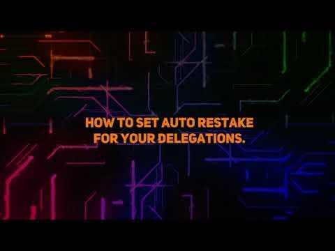 How to set up auto-restake for your delegation