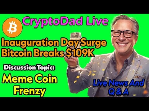 Inauguration Day Surge: Bitcoin Surpasses $109K What Trump’s Presidency Means for Crypto | Live Q&A