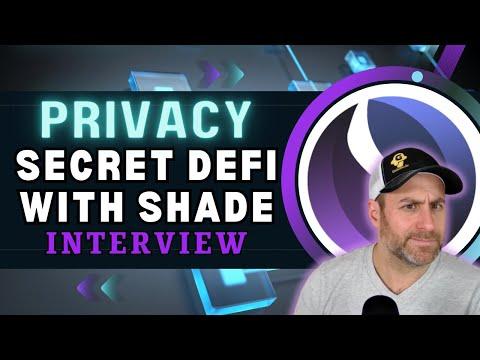 Shade Protocol: How This Platform Protects Your Privacy | Carter Woetzel Interview