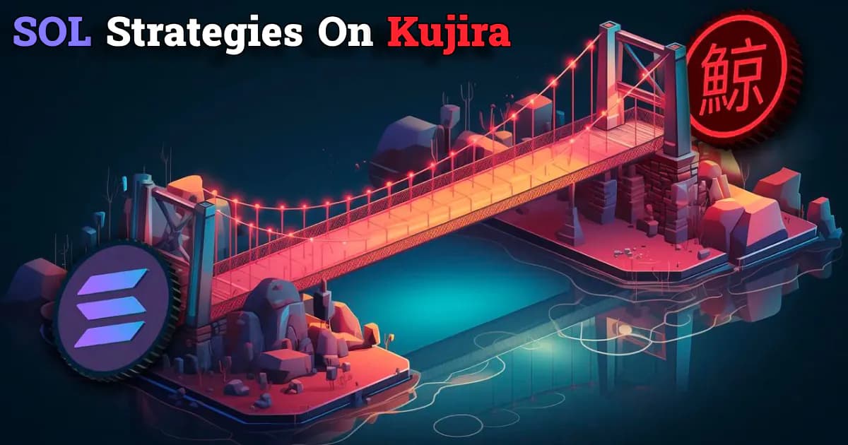 SOL Strategies On Kujira