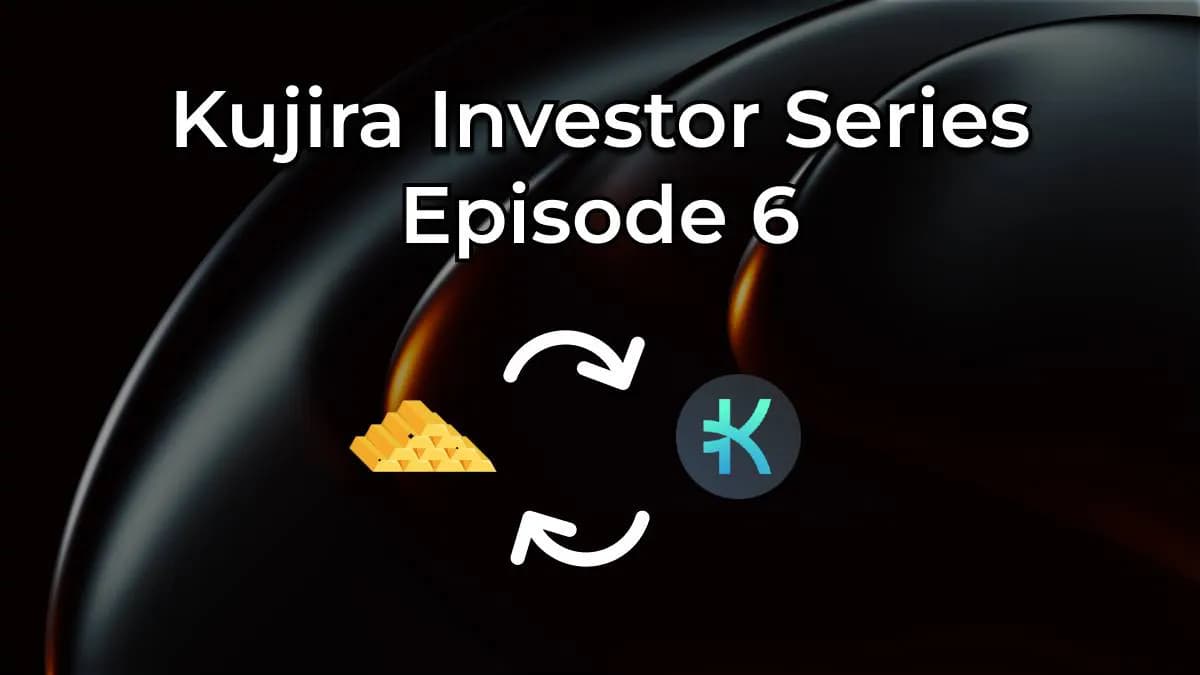 Kujira Investor Series: Lending, LPing and Minting USK with gPAXG