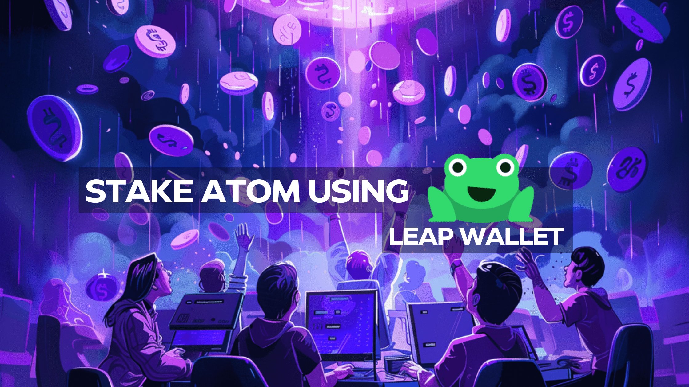 Stake Cosmos ATOM Using Leap Wallet