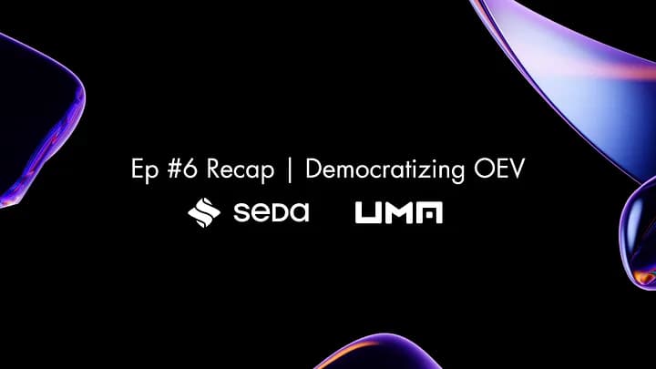 SEDA And UMA Dive Into OEV Democratization