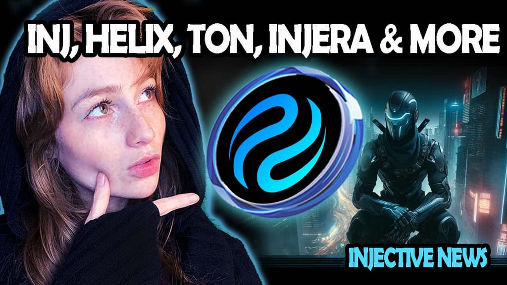 INJECTIVE NEWS: INJ, HELIX, TON, INJERA & MORE!!