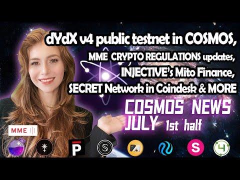 COSMOS NEWS: dYdX v4 public testnet in COSMOS, MME CRYPTO REGULATIONS updates, INJECTIVE, SECRET Network & MORE!