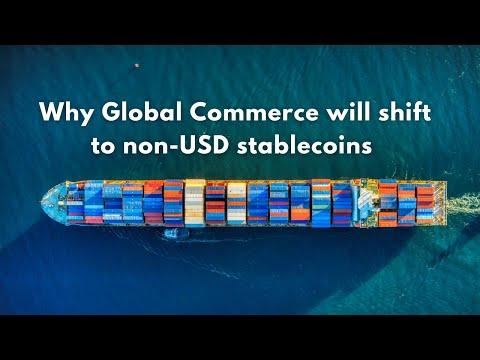 Why non-USD stablecoins are the future of global trade