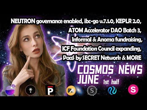 COSMOS NEWS: Neutron, INJECTIVE, PaaS by Secret Network, IBC v.7.1, KEPLR 2.0, ICF, Stride & MORE!