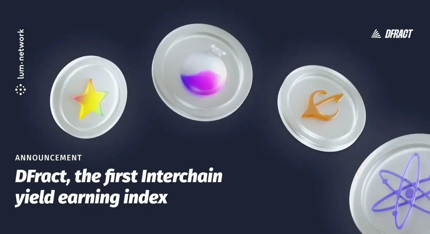 DFract, the first Interchain yield earning index