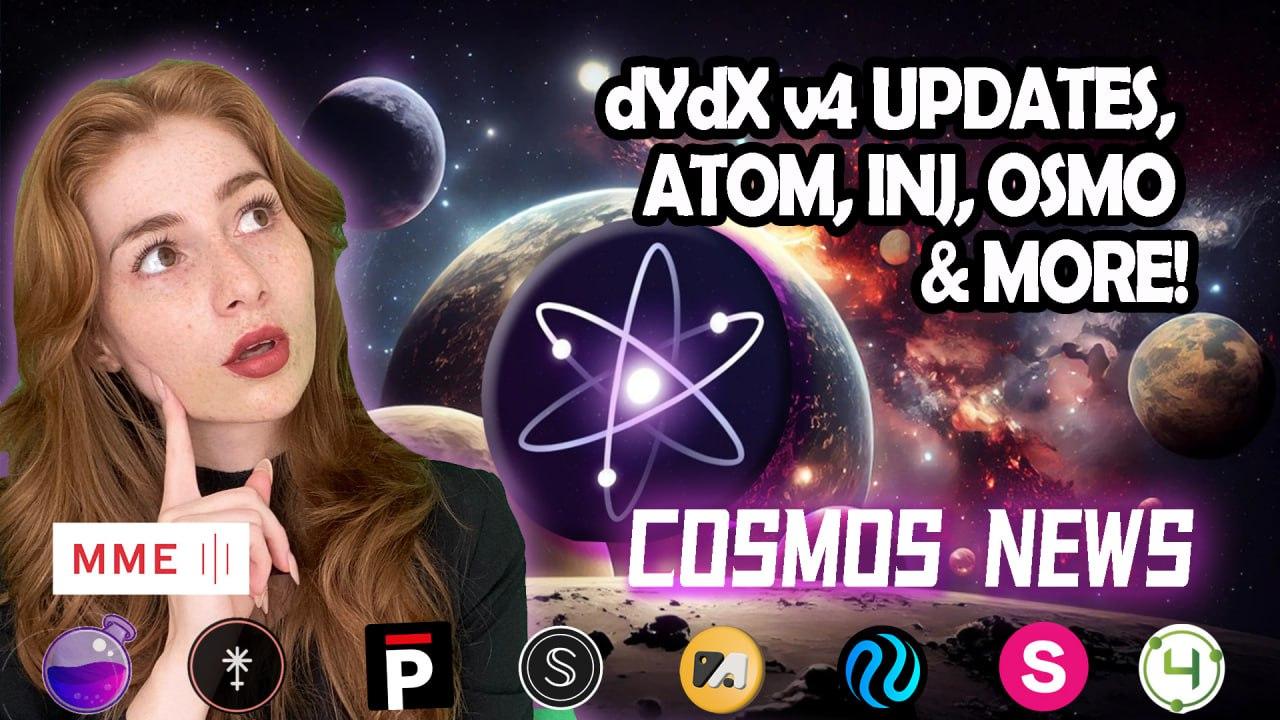 COSMOS NEWS: dYdX v4 UPDATES, ATOM, INJ, OSMO & MORE!!