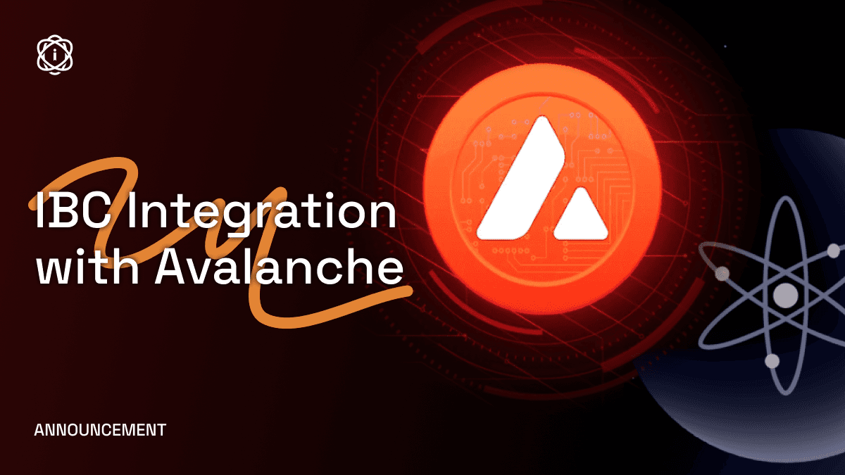 IBC Integration with Avalanche: A Leap Forward in Blockchain Interoperability