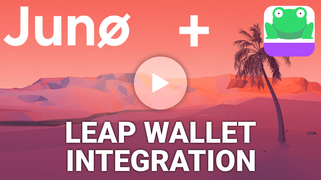 Juno – Leap Wallet integration