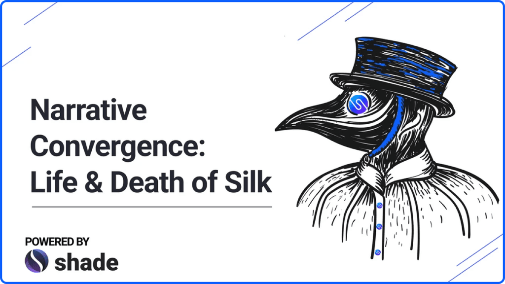 How to predict the life and death of ideas like $SILK | Shade Protocol