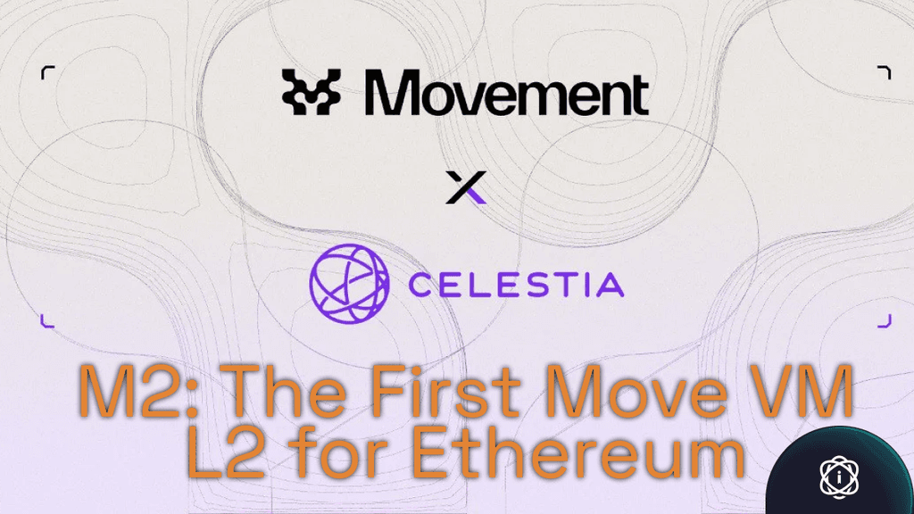 Movement Labs Introduces M2: The First Move VM L2 for Ethereum