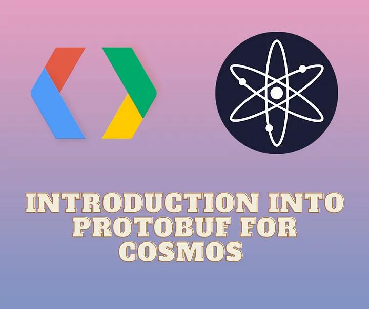 Introduction into Protobuf for Cosmos