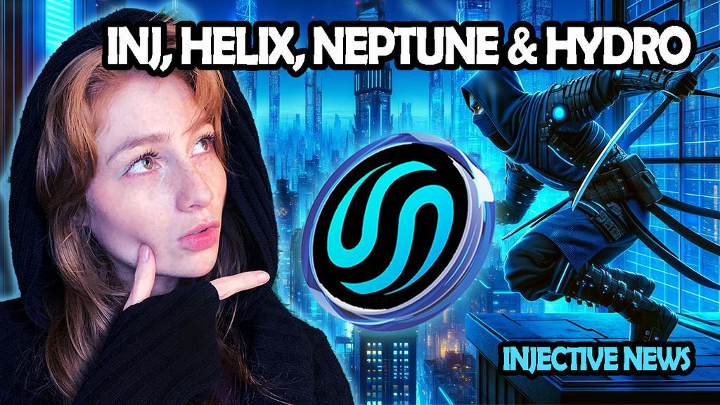 INJECTIVE NEWS: INJ, HELIX, NEPTUNE, HYDRO & MORE!!
